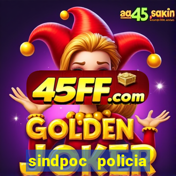 sindpoc policia civil bahia